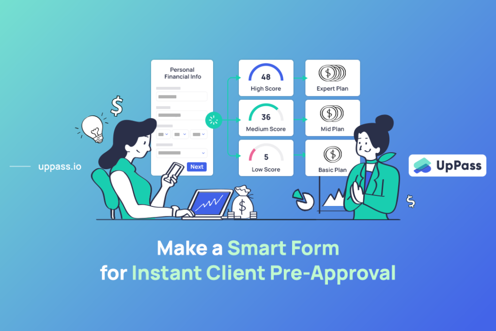 Make a Smart Form for Instant Client Pre-Approval